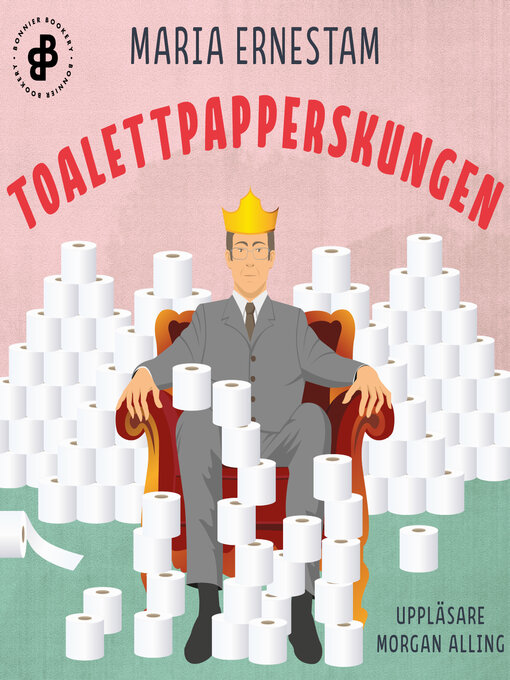 Title details for Toalettpapperskungen by Maria Ernestam - Available